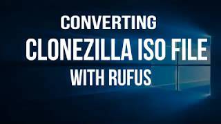 How to convert ISO file Clonezilla with rufus to bootable USB drive [upl. by Hras332]