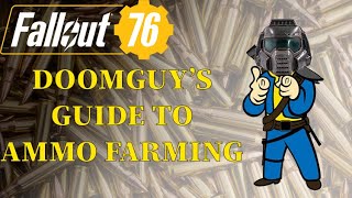 Fallout 76 2023  How to Farm Ammo and Stimpaks [upl. by Dimo]