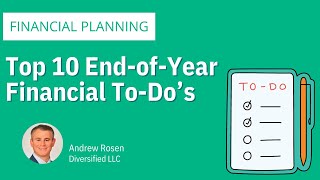 Top 10 EndofYear Financial ToDo’s [upl. by Aicilaanna]