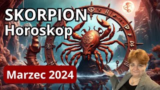 ♏ Horoskop MARZEC 2024 Skorpion  rozdziały wg daty urodzenia  dowiedz się o sobie więcej [upl. by Aidan]