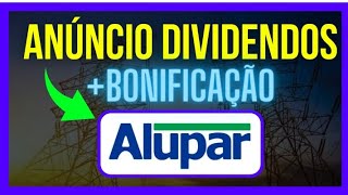 ALUP11  ALUPAR ANÚNCIO DIVIDENDOS  BONIFICAÇÃO  RESULTADOS dividendos investir alup11 alup4 [upl. by Griffis]