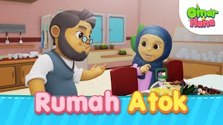 Rumah Atok  Omar amp Hana [upl. by Kipper]