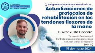 DIRECTO  Actualizaciones de protocolos de rehabilitación en los tendones flexores de la mano [upl. by Pouncey]