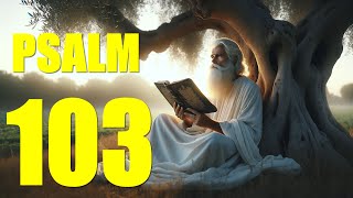 Psalm 103 Reading Bless the Lord O My Soul With words  KJV [upl. by Aihsekram236]