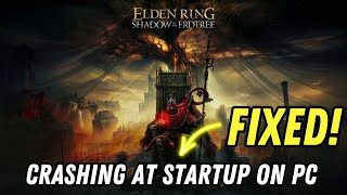 How to Fix Elden Ring Crashing at Startup on PC [upl. by Shara892]