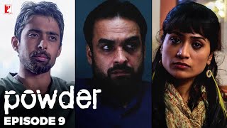 Powder  Full Episode 9  TV Series [upl. by Avek]