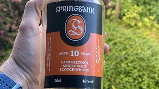 Springbank 10yo… is this the end of the 10 [upl. by Reginald70]