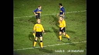 The most dramatic game of all time Leeds Rhinos v Wakey Trinity March 2000 [upl. by Oznarol]