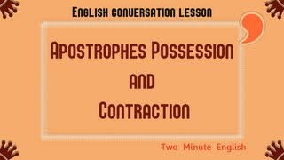 Apostrophes  Possession and Contraction  Using Apostrophes Correctly  Confusion English [upl. by Jempty]