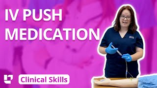 IV Push Medication  Clinical Nursing Skills LevelUpRN​ [upl. by Gierk]