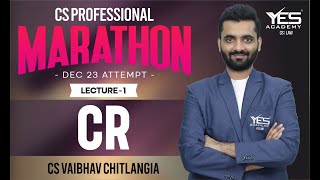 CRILW MARATHON for Dec 23 Part 1  CS Professional CRI Marathon Dec 23  CS Vaibhav Chitlangia [upl. by Carleton294]