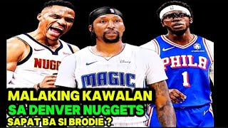 Malaking KAWALAN sa Denver Nuggets ang pagkawala ni KCP Maging Sapat kaya Si WestBrook next Season [upl. by Denver780]