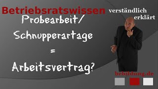 Wie sind Probearbeitstage oder Schnuppertage rechtlich einzuordnen [upl. by Wandis]