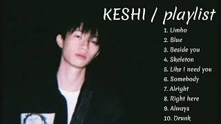 Keshi best songs playlist [upl. by Dierolf969]