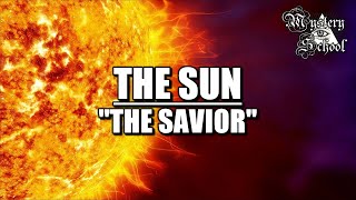 Mystery School Lesson 29 The Sun The Savior [upl. by Yuri259]