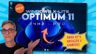 WINDOWS XLITE OPTIMUM 11 24H2  OTIMIZADO para PCs ANTIGOS e GAMERS🚀 [upl. by Julina499]