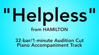 quotHelplessquot from Hamilton  32bar1minute Audition Cut Piano Accompaniment [upl. by Nauaj]