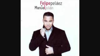 La Que Se Fue Se Fue  Felipe Pelaez y Manuel Julian Martinez [upl. by Candice]