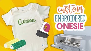 Master Cutting Felt with Your Cricut  DIY Custom Embroidered Onesies [upl. by Aisset]