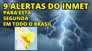 VÁRIOS ALERTAS METEOROLÓGICOS NO BRASIL PARA ESTA SEGUNDA  CONDIÇÕES DO TEMPO [upl. by Pirri]