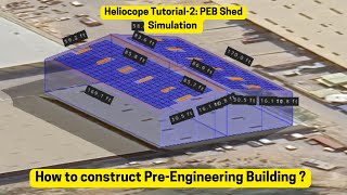 Helioscope Tutorial2 PEB Shed Simulation [upl. by Yrehcaz]