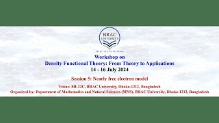 Density Functional Theory From Theory to Applications  Session 5 Nearly Free Electron Model [upl. by Rudelson623]