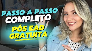 COMO FAZER PÓS GRADUAÇÃO EAD e GRATUITA  PASSO A PASSO COMPLETO  Mari Rel [upl. by Sicular442]