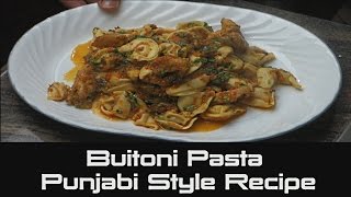 Buitoni Pasta  Indian Style Pasta Recipe  Herb Chicken Tortellini [upl. by Richey14]