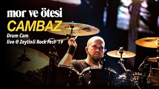 cambaz davul arkası  live  Zeytinli Rock Fest 19  mor ve ötesi [upl. by Saqaw728]