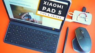 Xiaomi Pad 5 Top 5 Tips and Tricks Desktop Mode Portable Keyboard amp More [upl. by Keeryt]