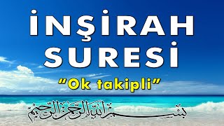 İnşirah Suresi [upl. by Larochelle257]