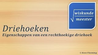 Driehoeken eigenschappen van een rechthoekige driehoek  Wiskundemeester [upl. by Bannasch979]