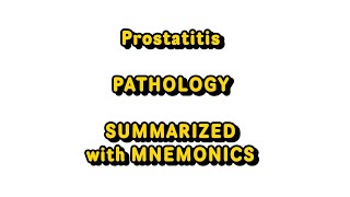 Prostatitis Types  Clinical features Summarized Pathology [upl. by Juditha]