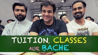 Tuition Classes aur Bache  Ashish Chanchlani [upl. by Aninep]