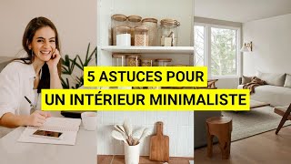 5 astuces pour un intérieur minimaliste  Organisation  Lucie Moreau [upl. by Marcos]