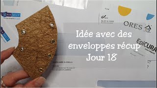 Idée avec des enveloppes récup Jour 18 Marque page effet faux cuir [upl. by Ittam68]