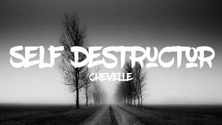 Chevelle  Self destructor Lyrics Video [upl. by Lody]