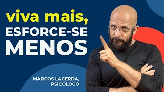 NÃO SEJA O MELHOR  Marcos Lacerda psicólogo [upl. by Bloomer]