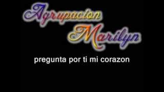 Agrupacion Marilyn  vuelve letra [upl. by Jocelin]