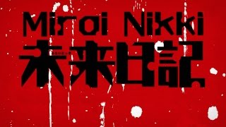 Mirai Nikki All Openings Full Version 13 [upl. by Elyad]