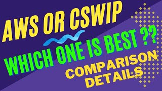 AWS or CSWIP Which one is Best [upl. by Hibben]