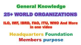 World Organizations International Organizations 25 world Organizations GK questions GK MCQS [upl. by Dekow816]