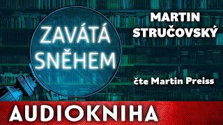 Martin Stručovský  Zavátá sněhem  Audiokniha [upl. by Concoff]