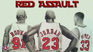 JORDAN PIPPEN RODMAN  RED ASSAULT [upl. by Mayhs80]