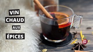 VIN CHAUD AUX ÉPICES 🍷🍷 [upl. by Ahsikram]