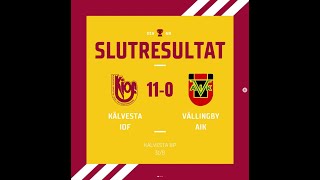 Kälvesta IoF  Vällingby AIK Omgång 11 Division 6B [upl. by Arahset]