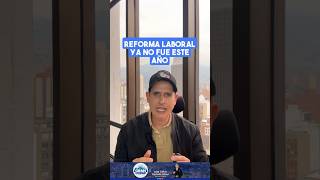 Este año la reforma laboral ya no fue pero tuvo un avance muy importante con recargos nocturnos [upl. by Auof458]