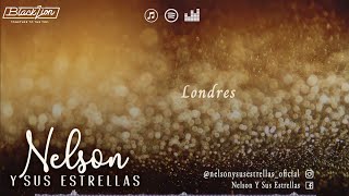 Nelsonysusestrellas  Londres Video Lyric Oficial [upl. by Notaes485]