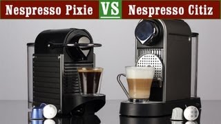 Nespresso Citiz vs Pixie [upl. by Namwen920]