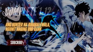 Complete 112Ang Hunter na Binabalewala Ngunit Naging God Rank [upl. by Nosnek]